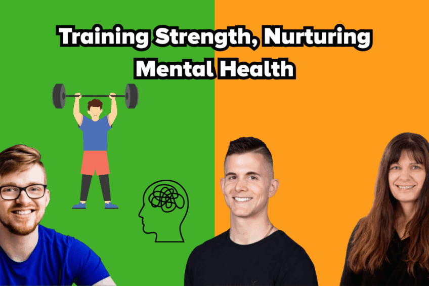 A split background with green on the left and orange on the right. On the left, a smiling man in glasses and a blue shirt sits below an illustration of a person lifting a barbell. On the right, a smiling man in a black shirt and a smiling woman with long brown hair are shown. At the centre, there’s an outline of a head with a scribble inside, symbolizing mental health. Across the top, bold text reads: “Training Strength, Nurturing Mental Health