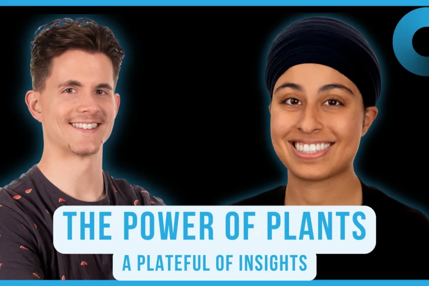 Two smiling podcast hosts on a black background with blue framing, alongside the title “The Power of Plants: A Plateful of Insights.”