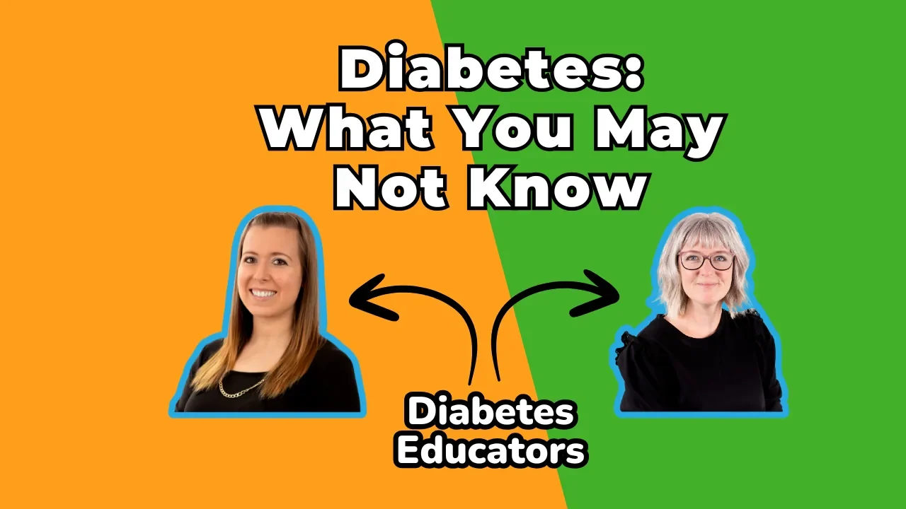 A colorful graphic with two diabetes educators and the title 'Diabetes: What You May Not Know.' On the left, a woman with long brown hair is smiling, and on the right, another woman with short gray hair and glasses is also smiling. Both have blue outlines around them, and there are arrows pointing from one to the other. The text 'Diabetes Educators' is centered between the two images. The background is split with orange on the left and green on the right.